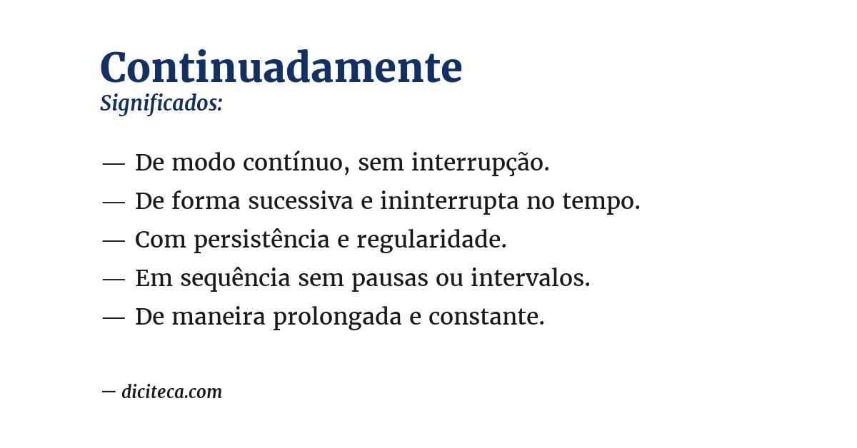 Significado de continuadamente