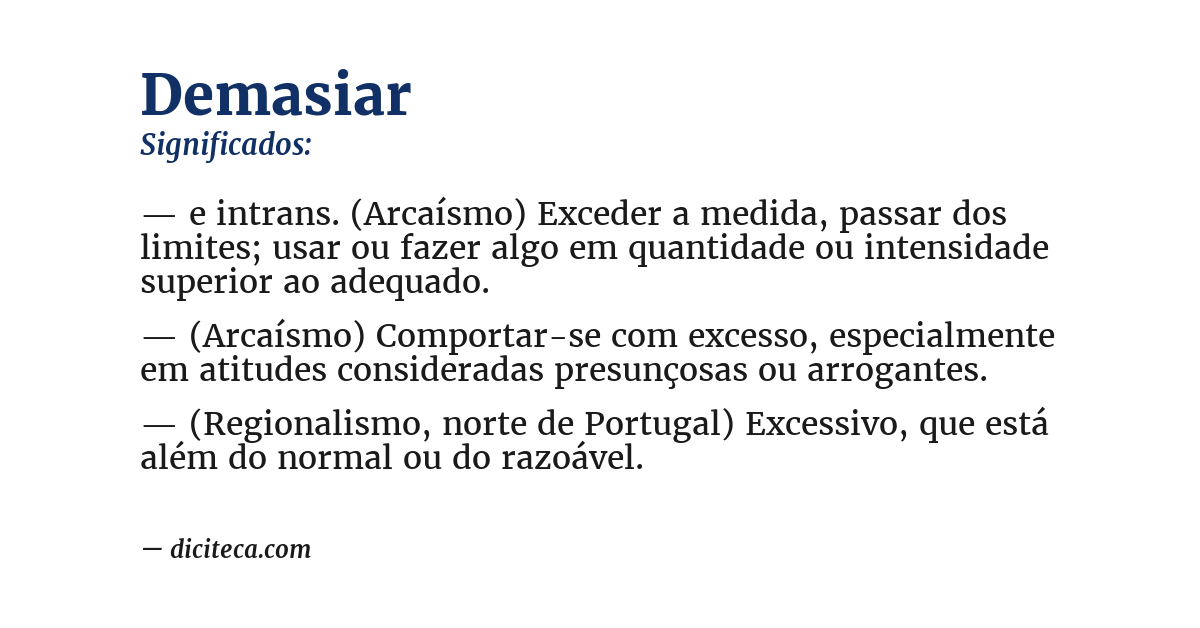 Significado de demasiar