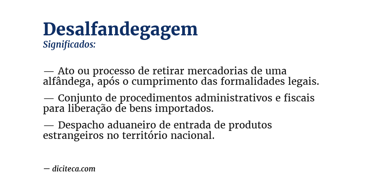 Significado de desalfandegagem