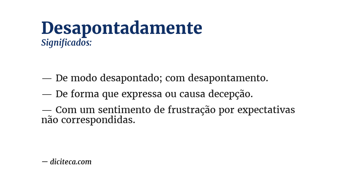 Significado de desapontadamente