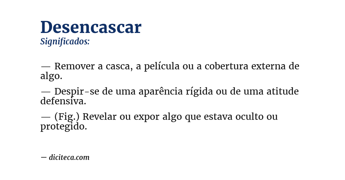 Significado de desencascar