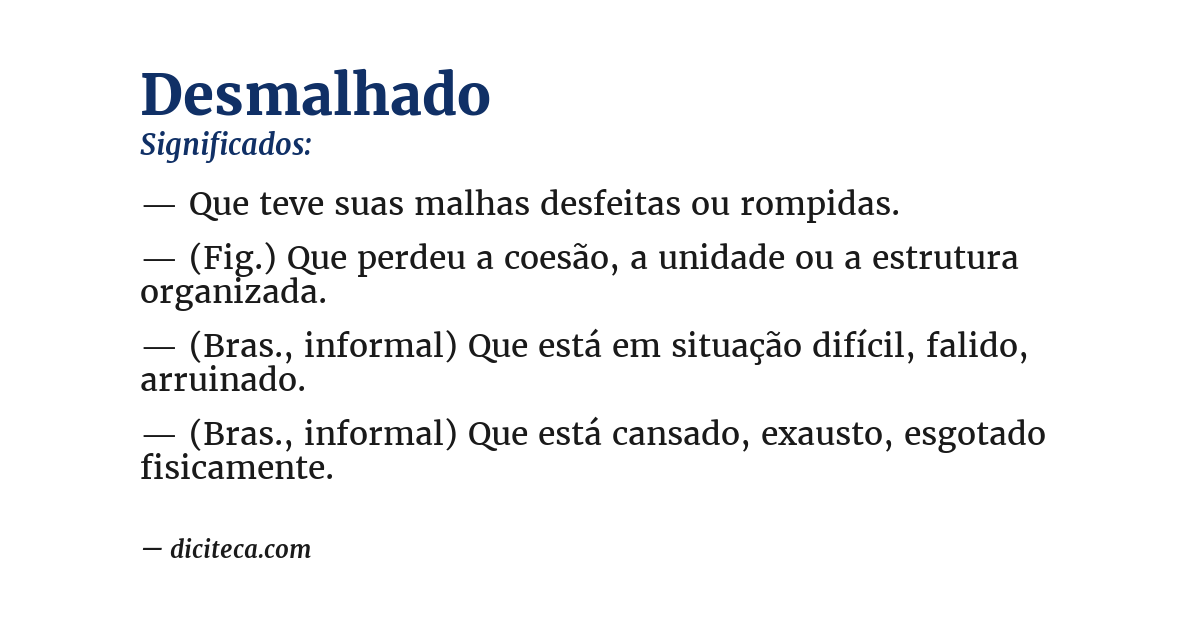 Significado de desmalhado