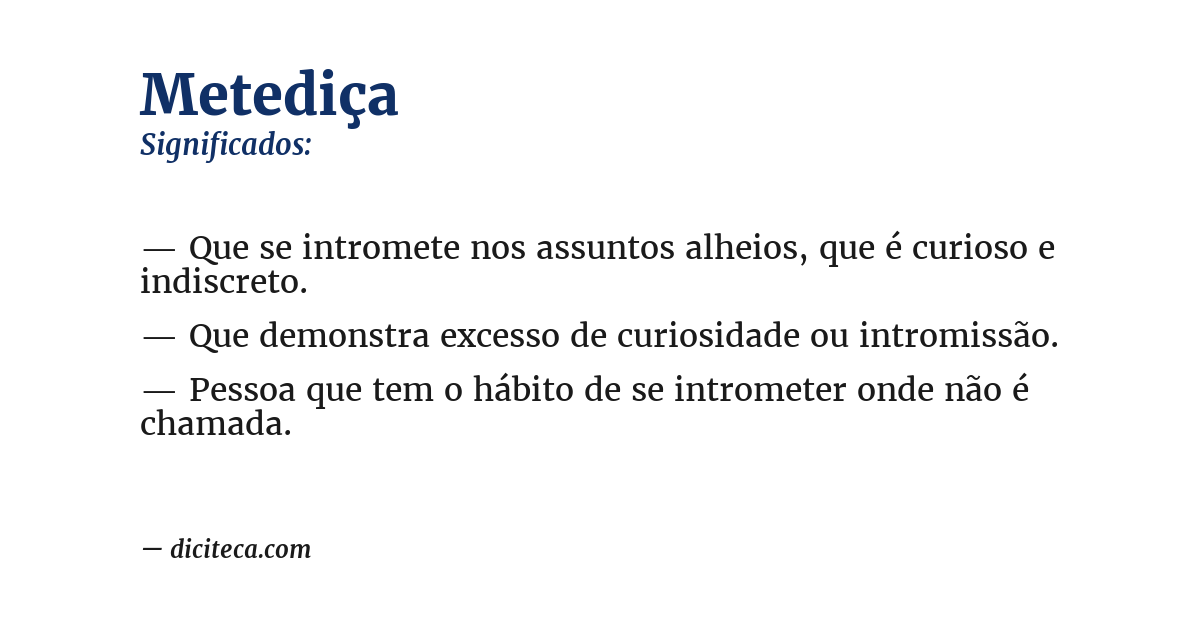 Significado de metediça