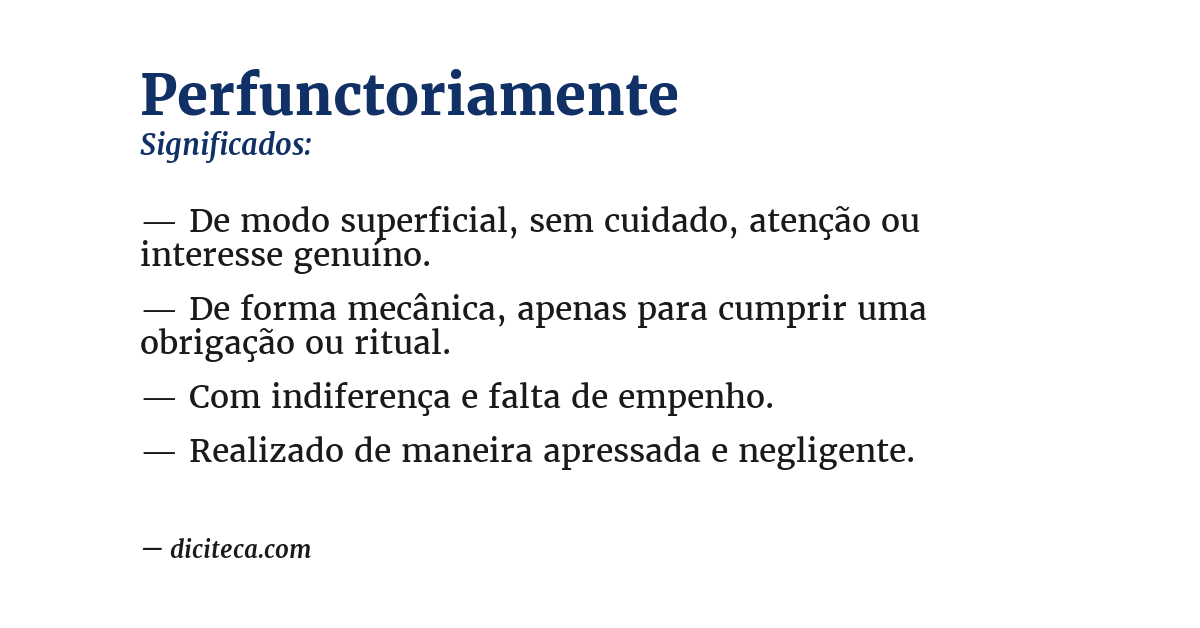 Significado de perfunctoriamente