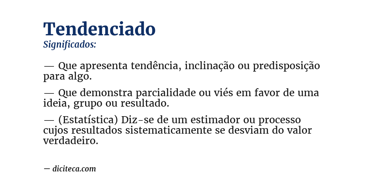 Significado de tendenciado