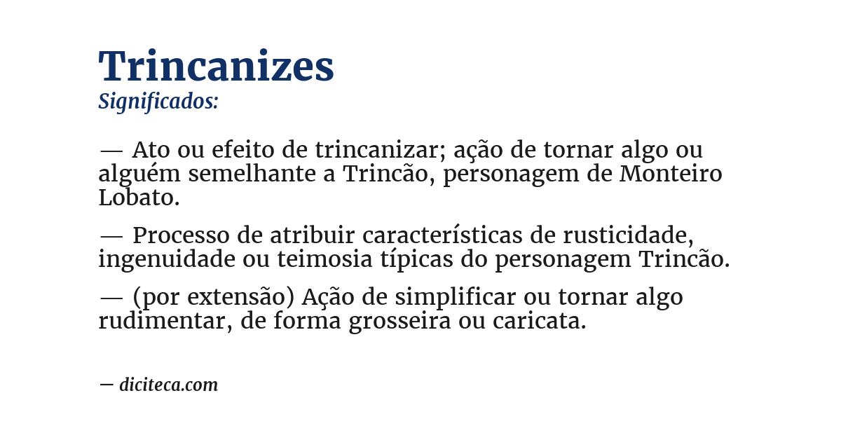 Significado de trincanizes