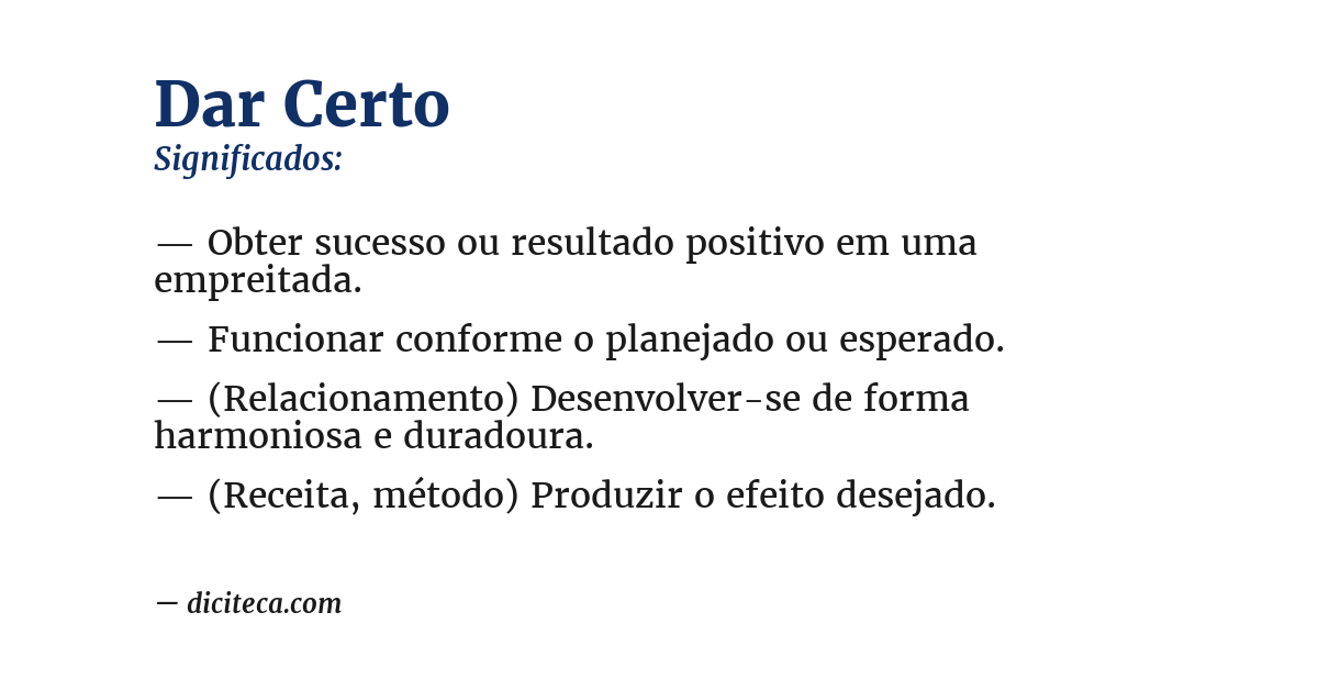 Significado de dar certo