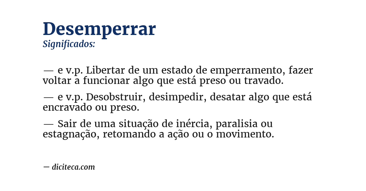 Significado de desemperrar