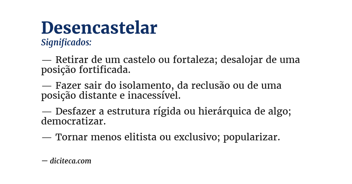 Significado de desencastelar