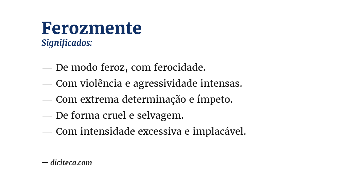 Significado de ferozmente