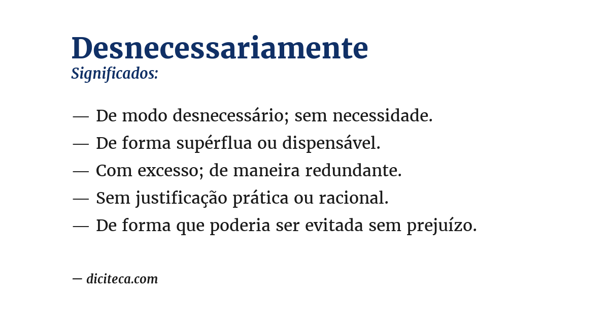 Significado de desnecessariamente