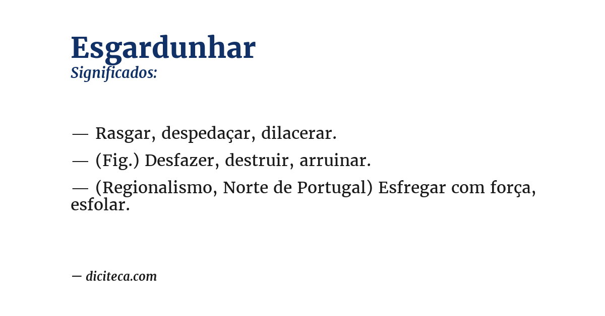 Significado de esgardunhar