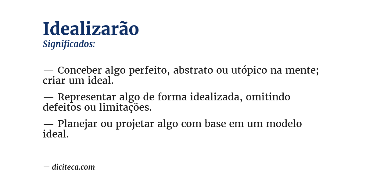 Significado de idealizarão