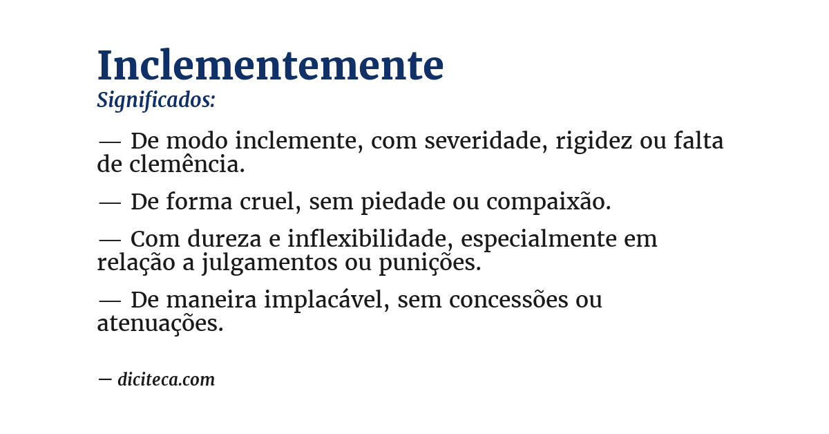 Significado de inclementemente