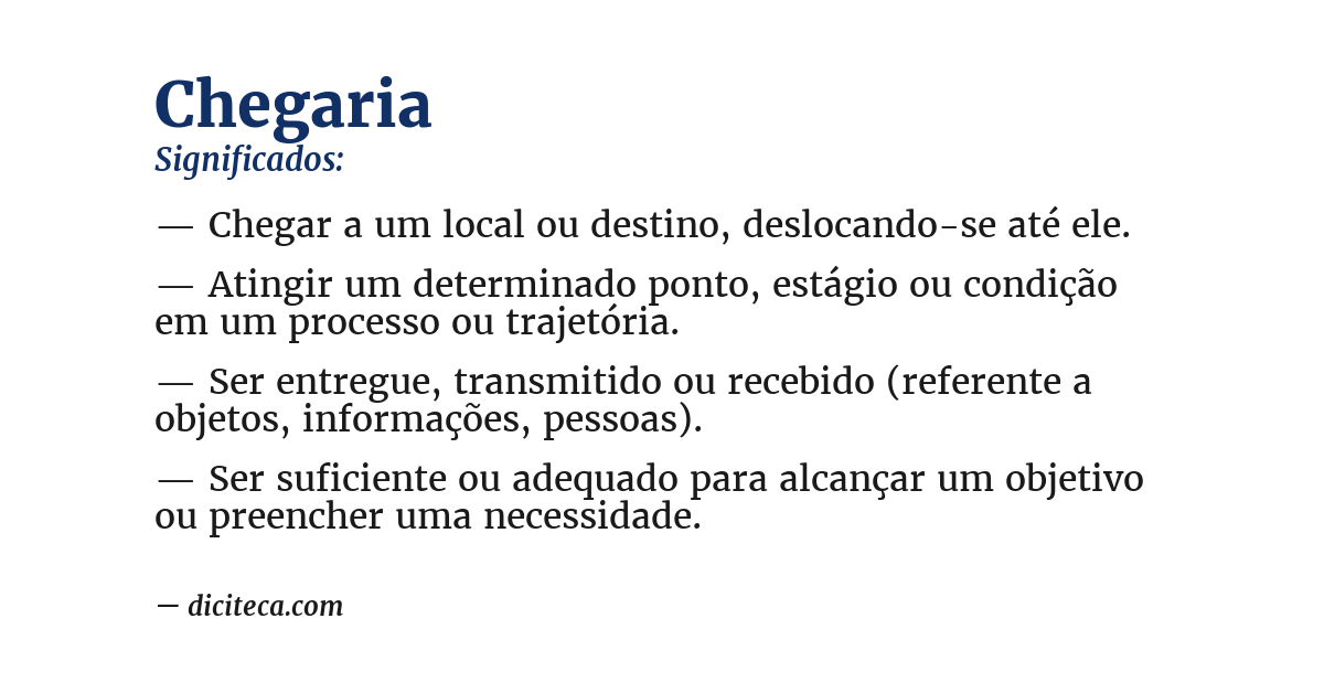 Significado de chegaria