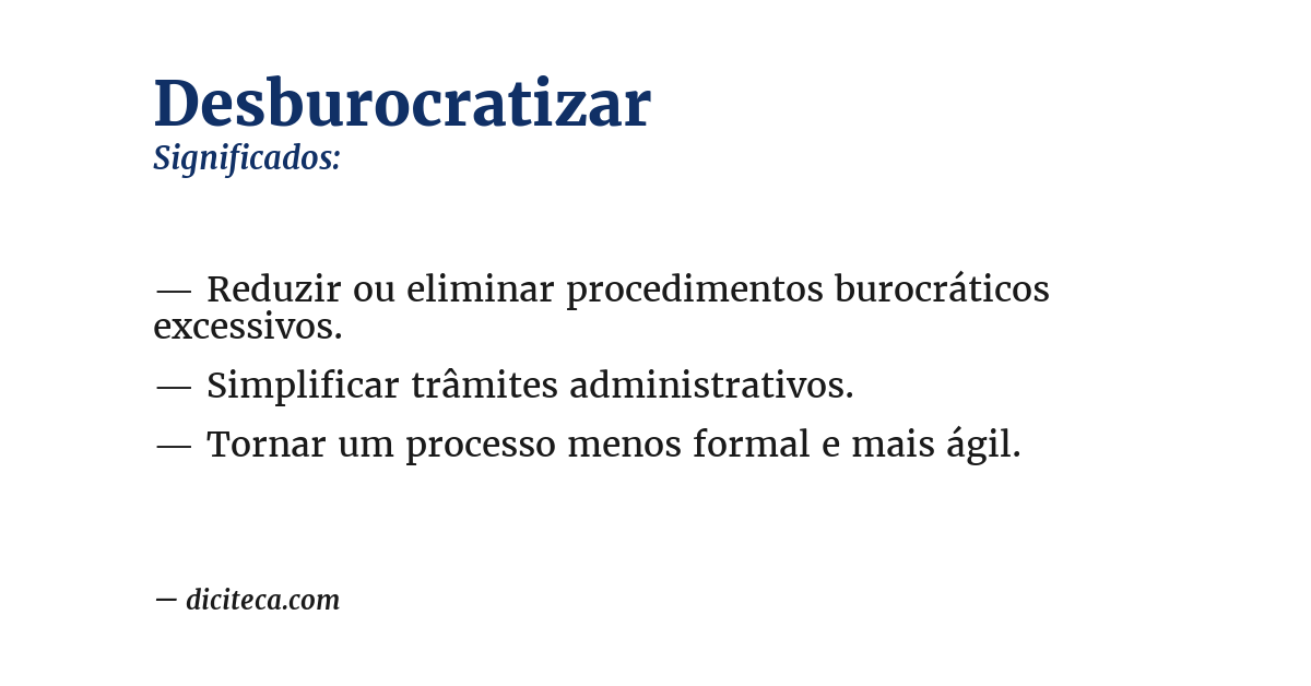 Significado de desburocratizar