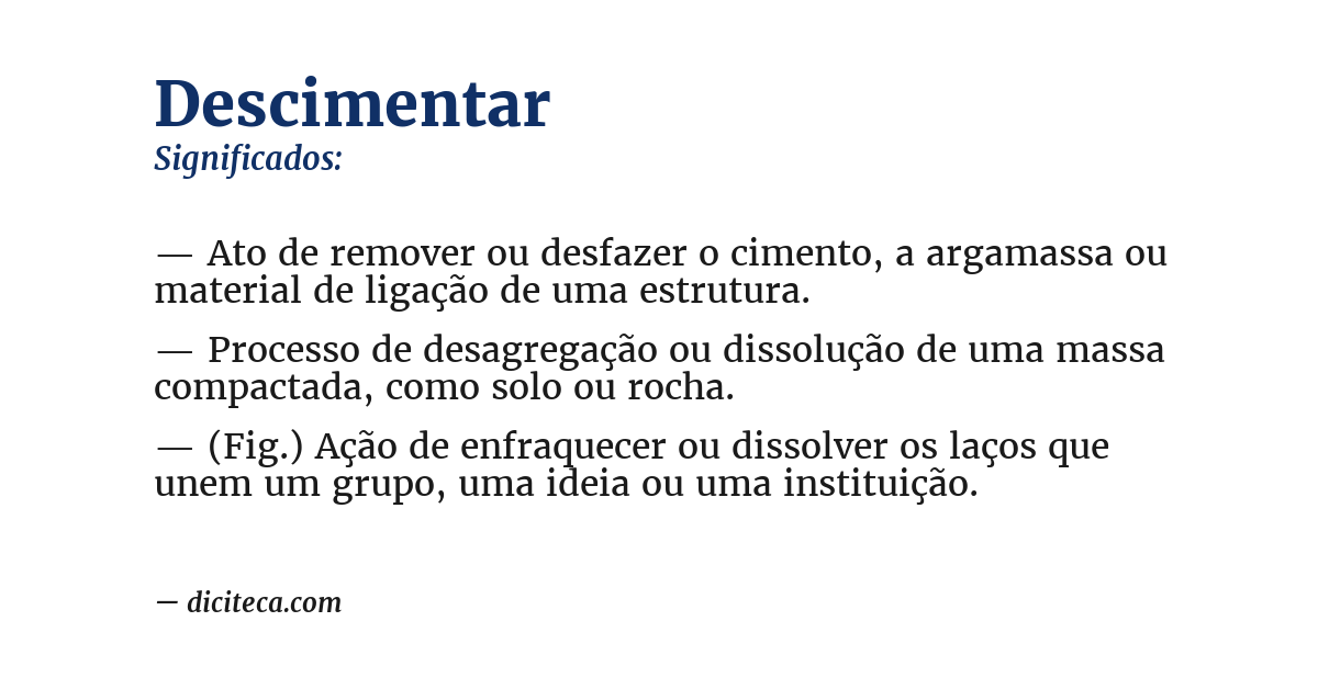 Significado de descimentar