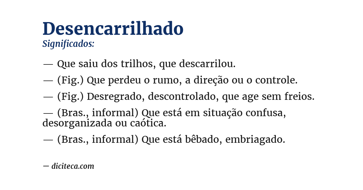 Significado de desencarrilhado