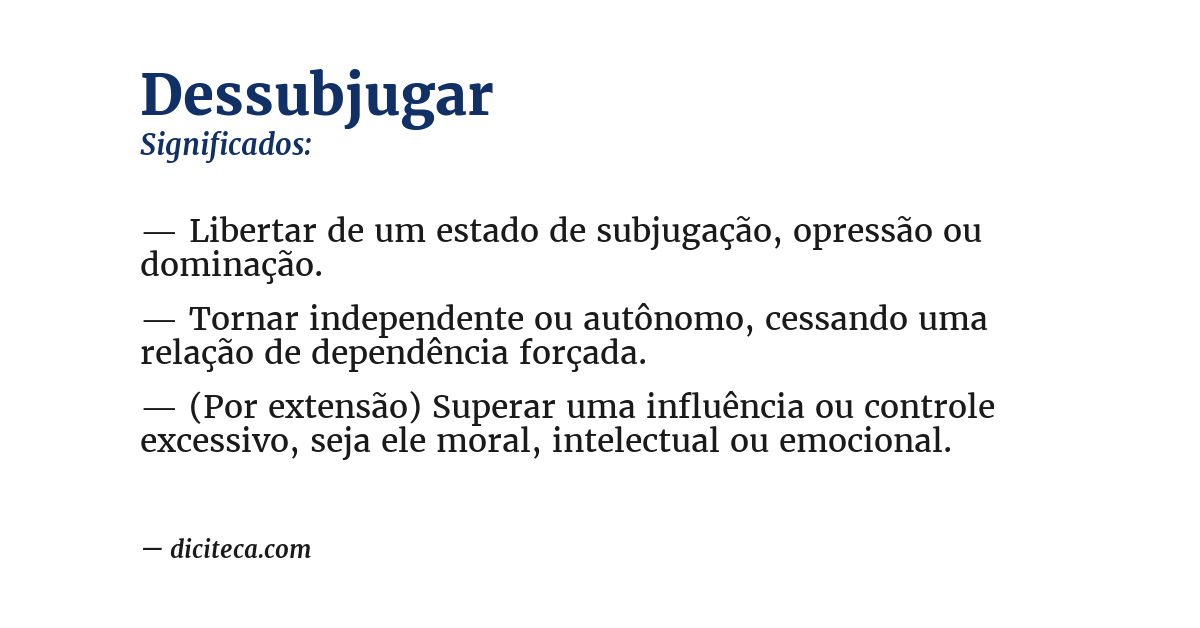Significado de dessubjugar