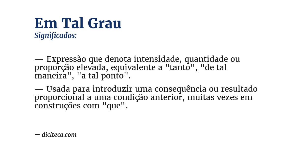 Significado de em tal grau