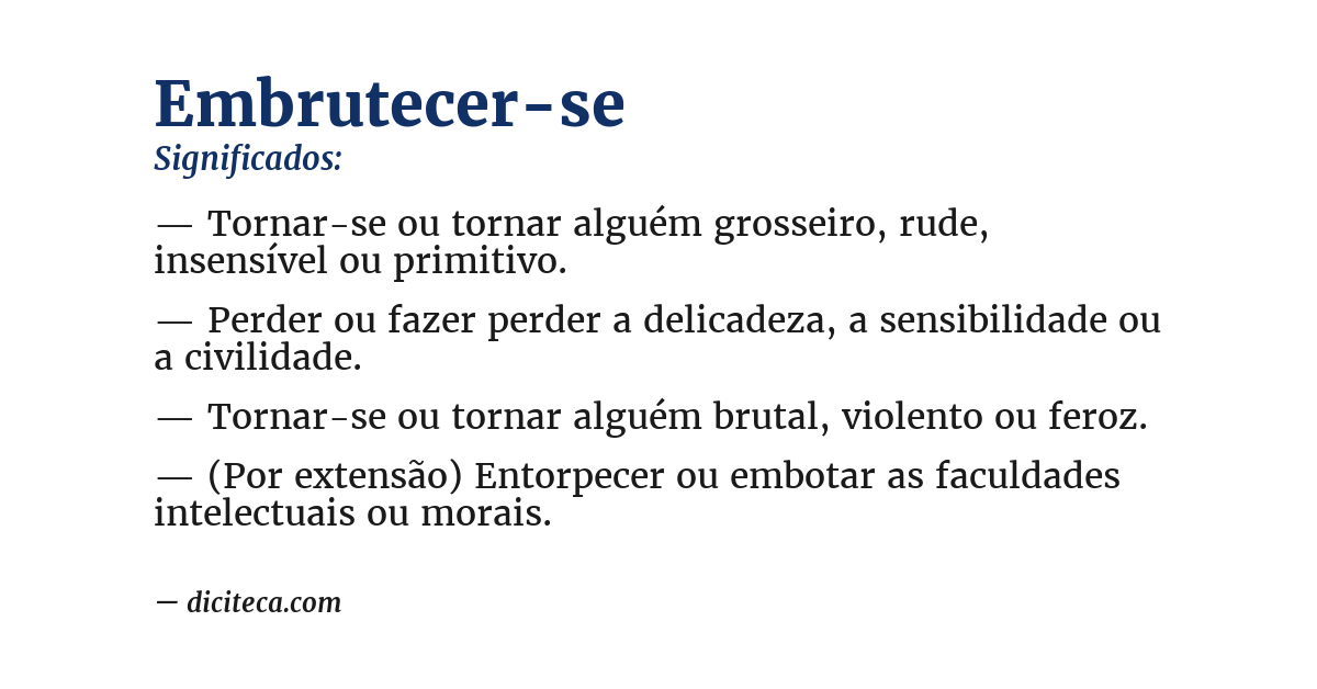 Significado de embrutecer-se
