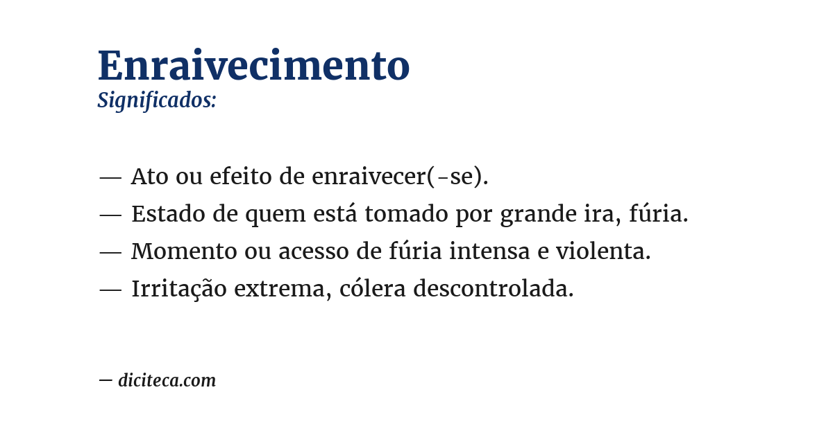 Significado de enraivecimento