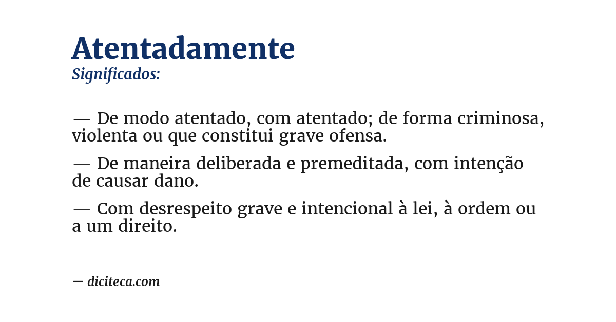 Significado de atentadamente