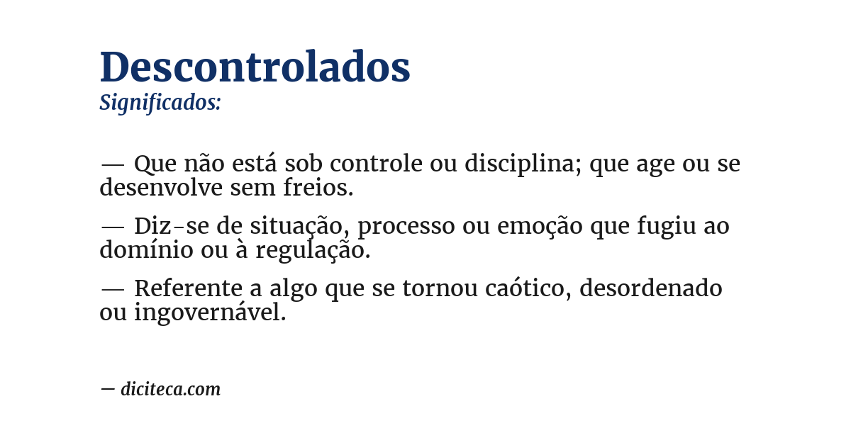 Significado de descontrolados