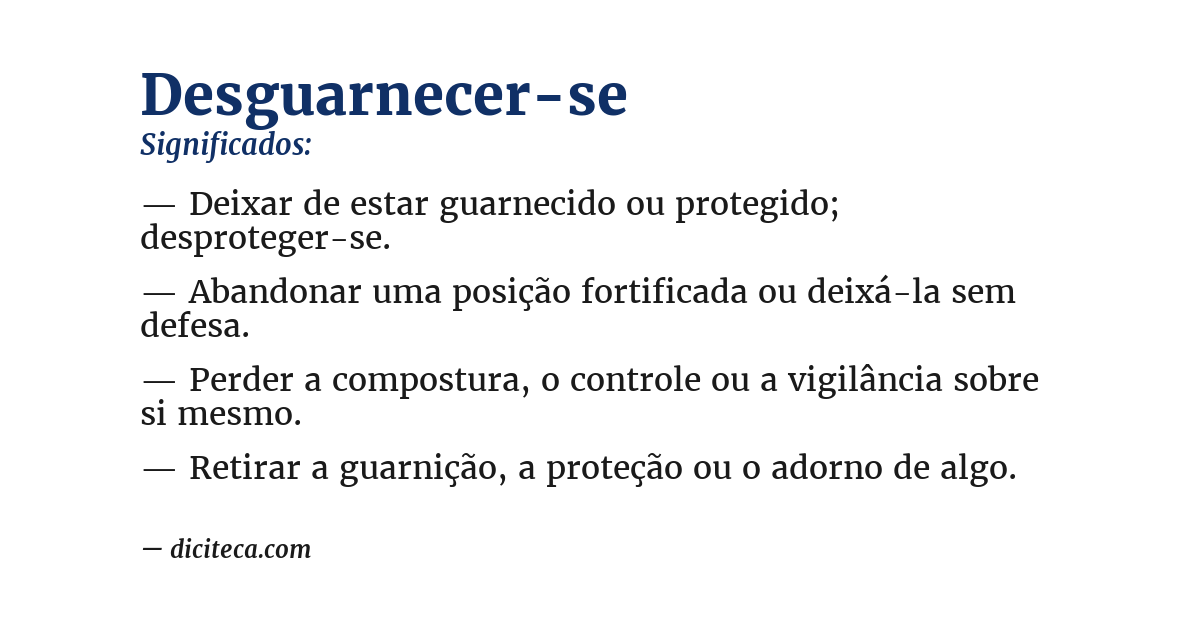 Significado de desguarnecer-se