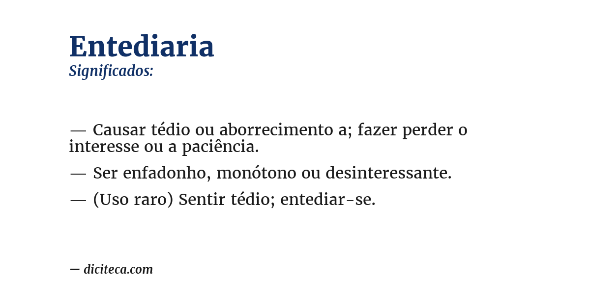 Significado de entediaria