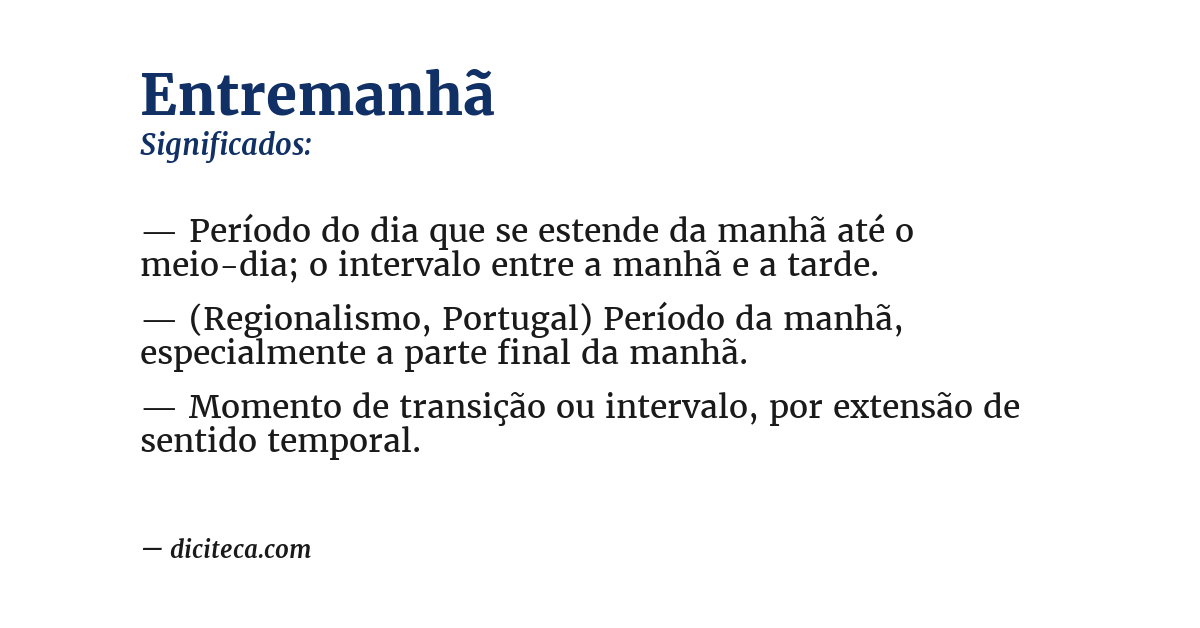 Significado de entremanhã