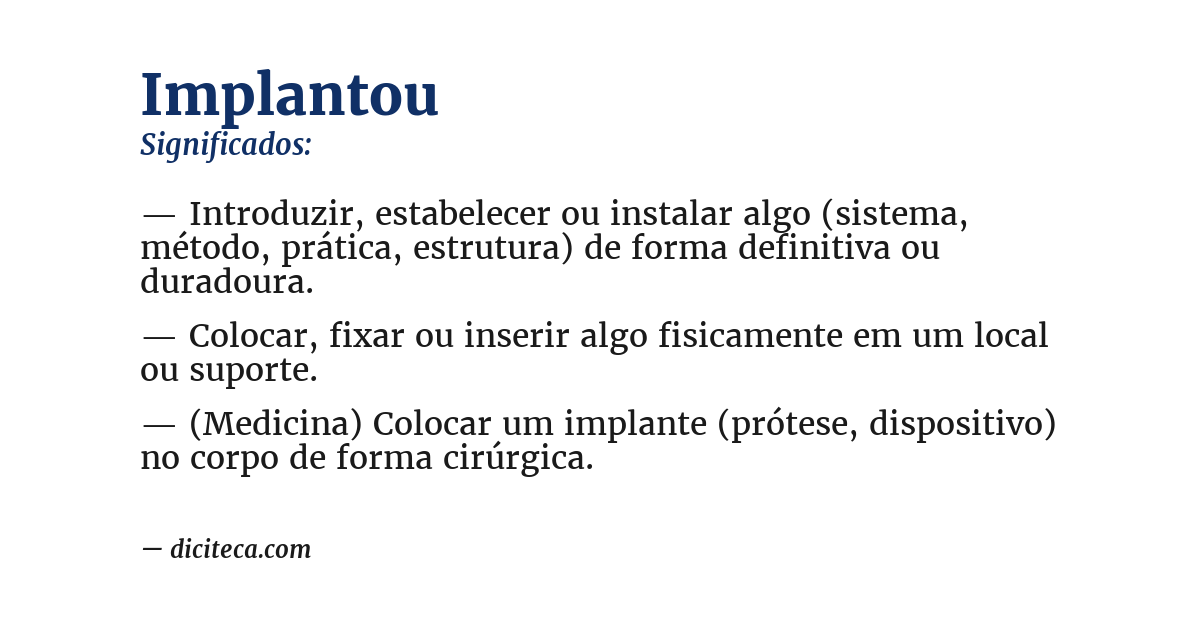 Significado de implantou