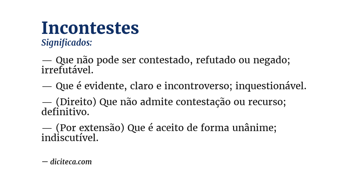 Significado de incontestes