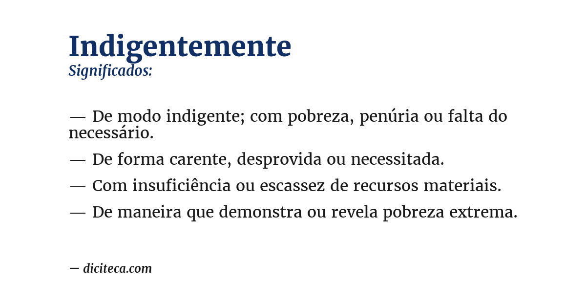Significado de indigentemente