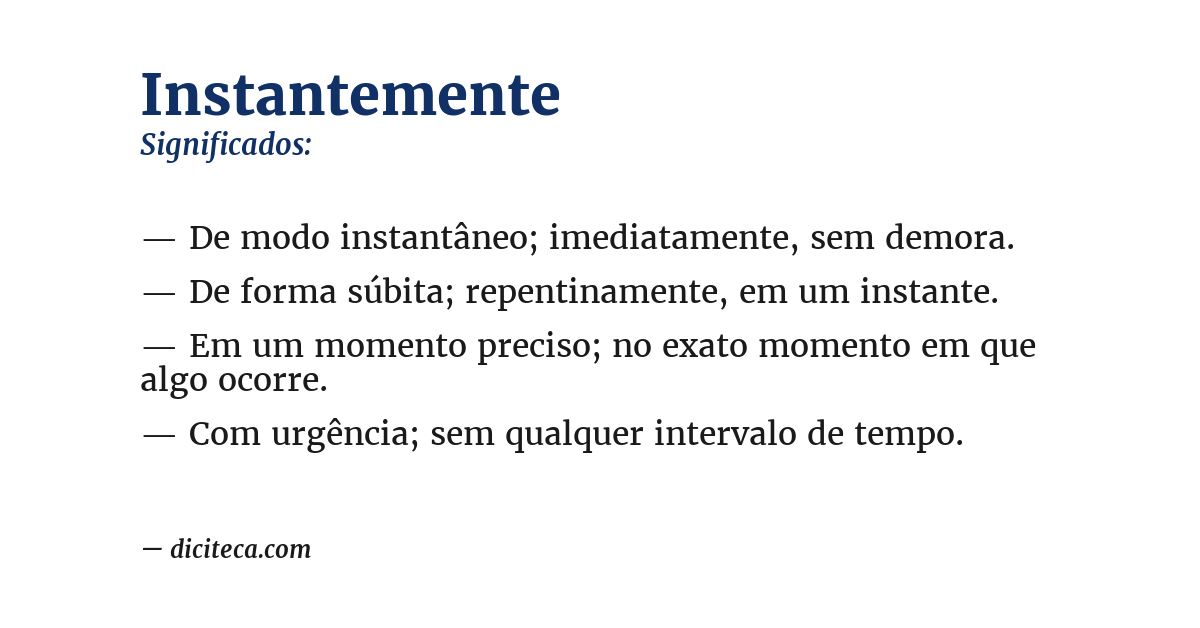 Significado de instantemente