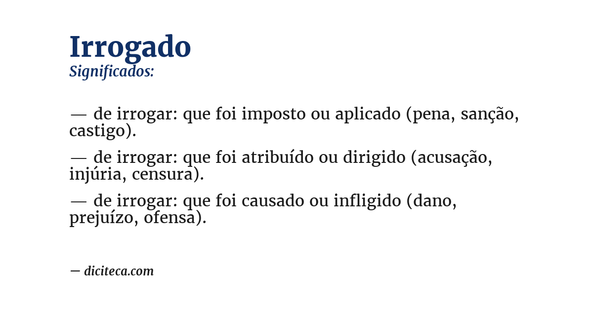 Significado de irrogado