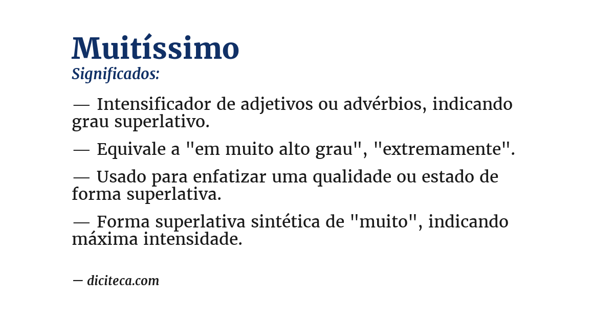 Significado de muitíssimo