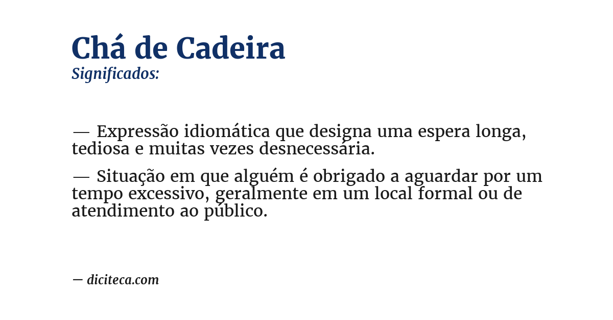 Significado de chá de cadeira