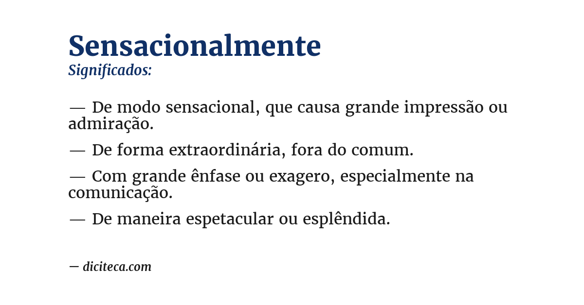 Significado de sensacionalmente