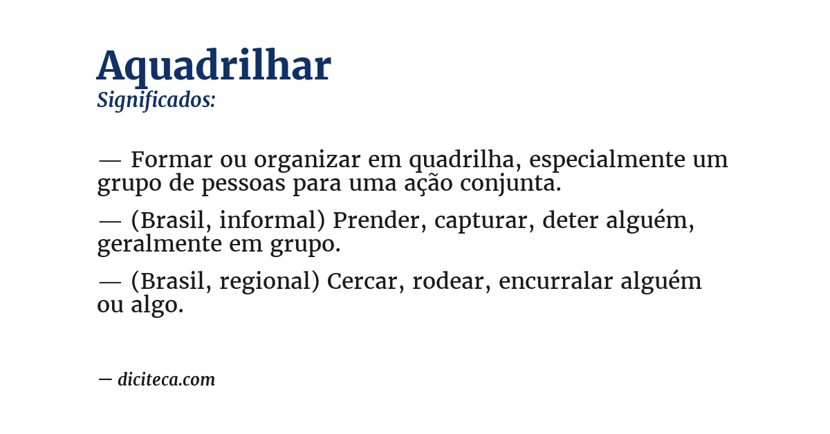 Significado de aquadrilhar