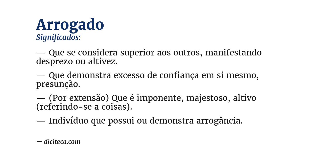 Significado de arrogado