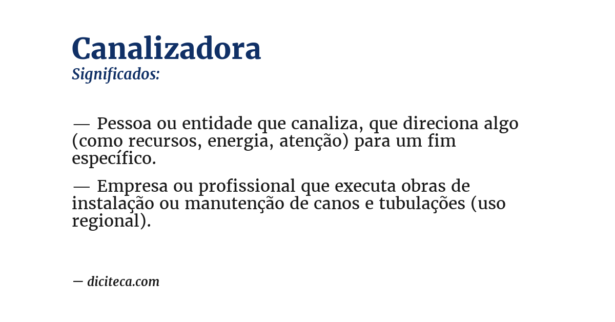 Significado de canalizadora