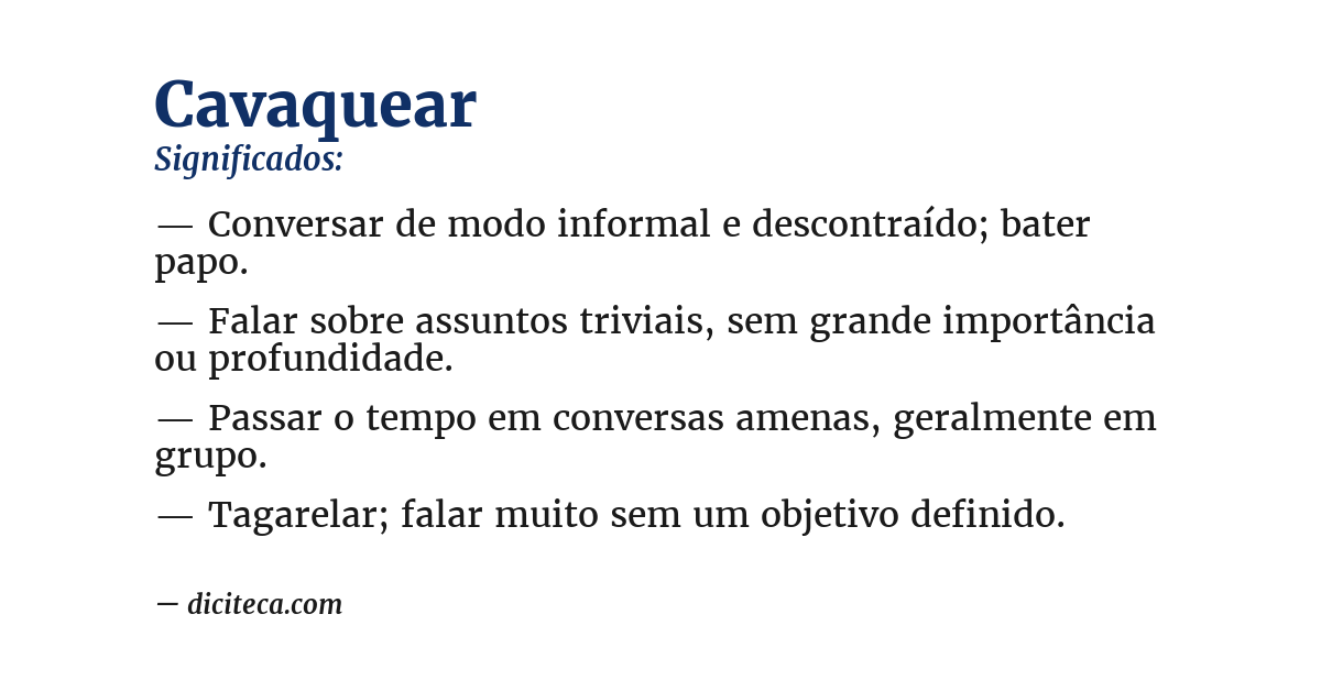 Significado de cavaquear