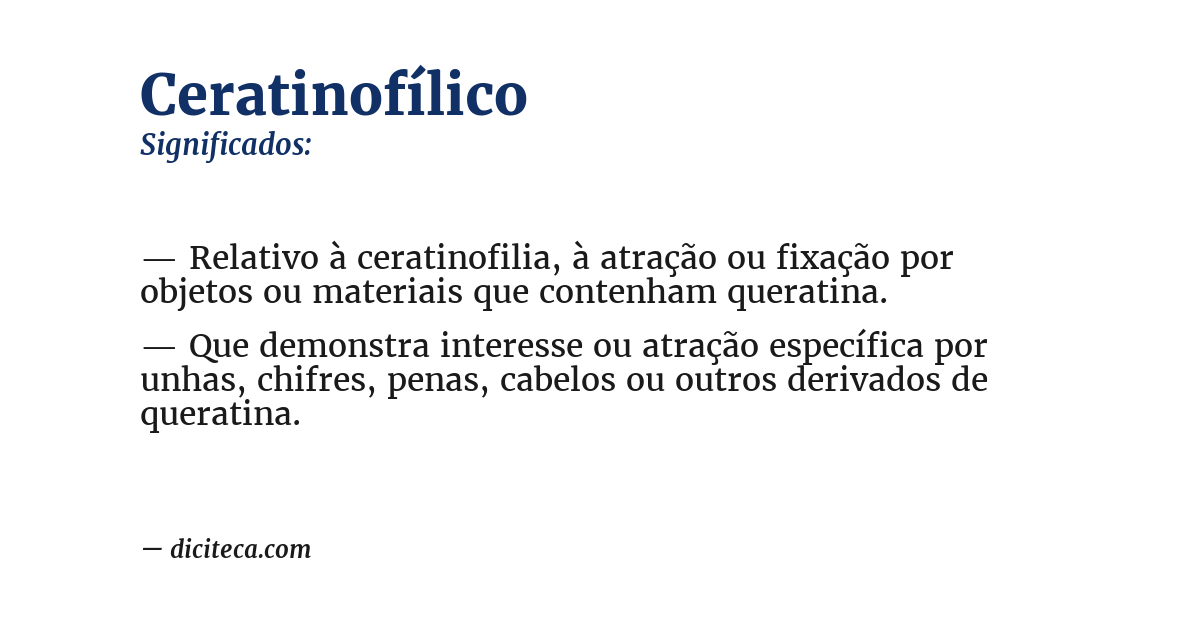 Significado de ceratinofílico