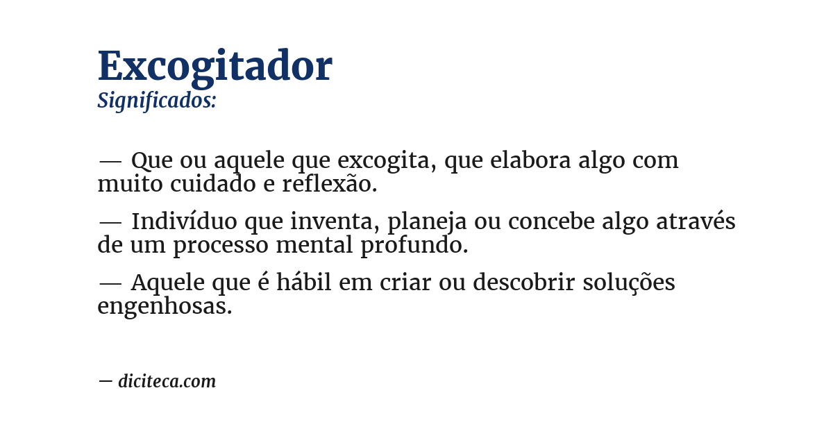 Significado de excogitador
