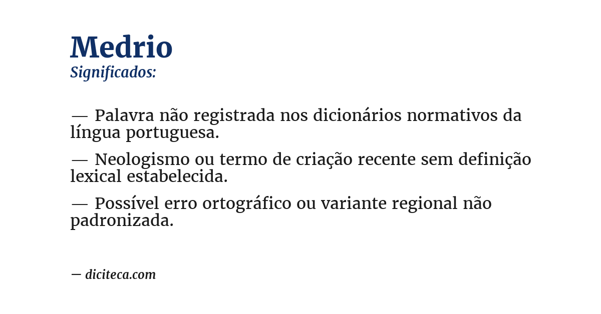 Significado de medrio