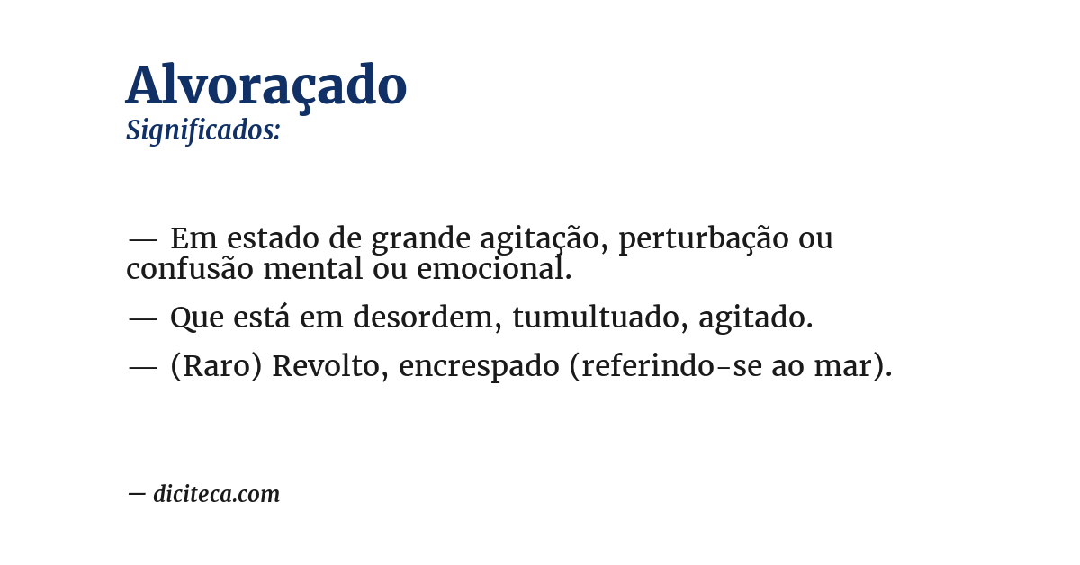 Significado de alvoraçado