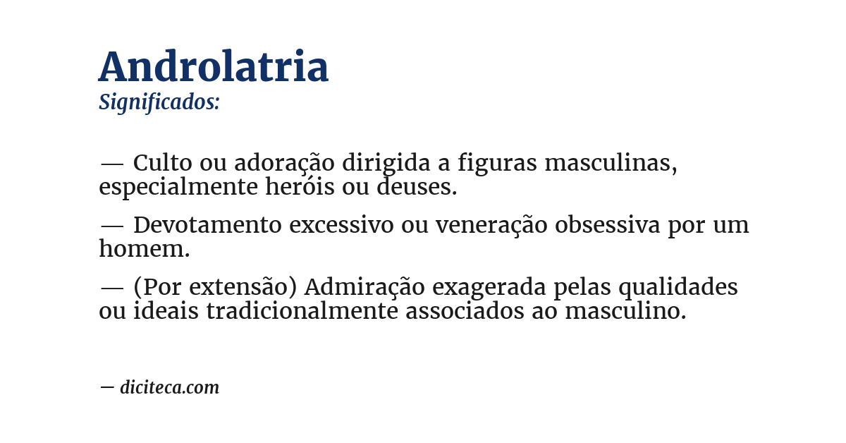 Significado de androlatria
