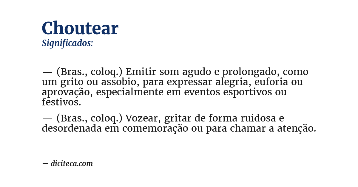 Significado de choutear