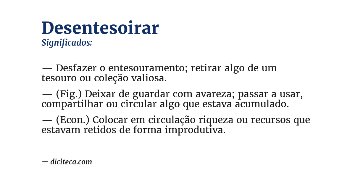 Significado de desentesoirar